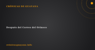 Después del Correo del Orinoco Después del Correo del Orinoco
