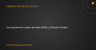 Los primeros cines de San Félix y Puerto Ordaz Los primeros cines de San Félix y Puerto Ordaz