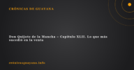 Don Quijote de la Mancha – Capítulo XLII. Lo que más sucedió en la venta